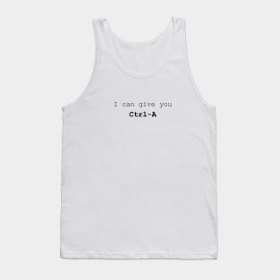 I can give you Ctrl-A Tank Top